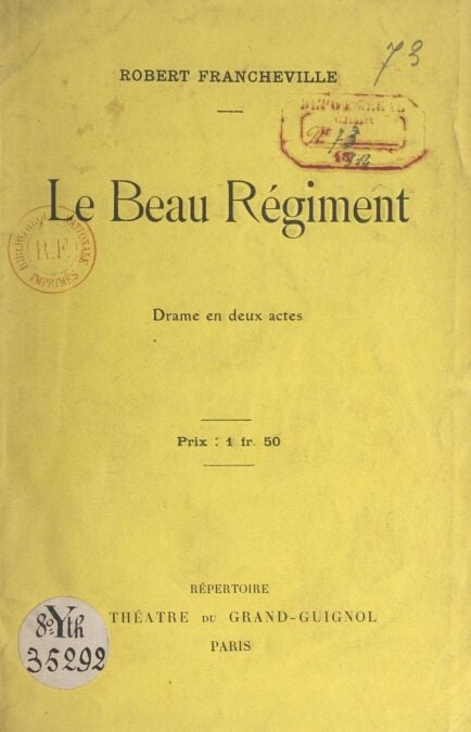 Le beau régiment - Drame en deux actes