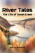 River Tales: The Life of Jonah Creek