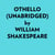 Othello (Unabridged)