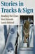 Stories in Tracks & Sign