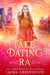Fake Dating Ra - Jinx Paranormal Dating Agency, #3