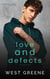 Love and Defects - Faultless Flaws, #2