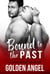 Bound to the Past - Stronghold Doms, #5