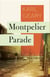 Montpelier Parade - A Novel