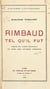 Rimbaud tel qu'il fut - D'après des faits inconnus et avec des lettres inédites