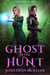 Ghost in the Hunt - Ghost Exile, #3