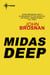 The Midas Deep