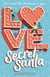 Love, Secret Santa: A sweet and festive Christmas romance