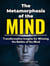 The Metamorphosis of the Mind: Transformative Insights for Winning the Battles of the Mind
