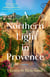 A Northern Light in Provence - A Novel