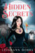 Hidden Secrets - Blackmoore Sisters Cozy Mystery Series, #9