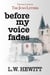 Before My Voice Fades - The Carlisle Journal, #6