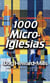 1000 Micro Iglesias