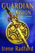 Guardian of the Vision - Merlin's Descendants, #3