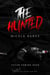 The Hunted - Monsters and Mayhem, #1