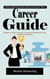 Career Guide: Discover High-demand Jobs and How to Prepare for Them (A Beginner’s Guide to Using Ai for Non-tech Professionals to Work Smarter and Earn More)