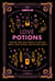 Cosmopolitan Love Potions - Magickal (and Easy!) Recipes to Find Your Person, Ignite Passion, and Get Over Your Ex