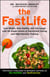 The FastLife - Lose Weight, Stay Healthy, and Live Longer with the Simple Secrets of Intermittent Fasting and High-Intensity Training