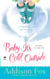 Baby It's Cold Outside - An Alaskan Nights Novel