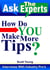 How Do You Make More Tips? - Ask The Experts! Interviews With Industry Pro's, #2