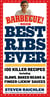 Best Ribs Ever: A Barbecue Bible Cookbook - 100 Killer Recipes