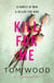 Kill For Me