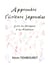 Apprendre l'Ecriture Japonaise - Ecrire les Hiragana et les Katakana