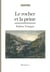 Le Rocher et la peine - Témoignage