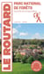 Guide du Routard Le Parc national de Forêts