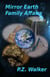 Mirror Earth 6 - Family Affairs - Mirror Earth, #6