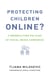 Protecting Children Online? - Cyberbullying Policies of Social Media Companies