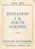 Initiation à la haute volupté