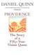 Providence - The Story of a Fifty-Year Vision Quest