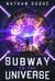 Subway to the Universe - (The Subway Series Book 3)