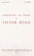 Contribution aux études sur Victor Hugo - Ébauches et brouillons. Suivi de notes et documents divers