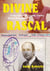 Divine Rascal - On the Trail of LSD's Cosmic Courier, Michael Hollingshead