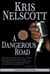A Dangerous Road: A Smokey Dalton Novel - Smokey Dalton, #1