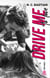 Drive Me To Love - Découvrez le nouveau roman de la reine du New Adult "Love is a Dirty Game" !