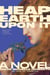 Heap Earth Upon It - Exclusive American Edition with Additional Material