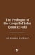 The Prologue of the Gospel of John (John 1:1–18)
