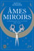 Ames miroirs - Chroniques de la cour des faës - tome 1