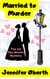 Married To Murder - The Ella Westin Mysteries, #1