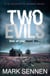 Two Evils - A DI Charlotte Savage Novel