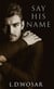 Say His Name - Lucifer's Children, #2