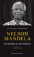 Nelson Mandela, un homme et ses vérités