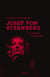 Josef von Sternberg - Les jungles hallucinées