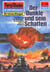 Perry Rhodan 1509: Der Dunkle und sein Schatten - Perry Rhodan-Zyklus "Die Linguiden"