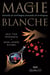 Magie blanche - Tome 3 - Rituels et sortilèges sensuels et érotiques