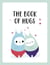 The Book of Hugs - The Perfect Gift for Cuddle Lovers