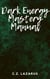 Dark Energy Mastery Manual